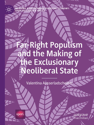 cover image of Far-Right Populism and the Making of the Exclusionary Neoliberal State